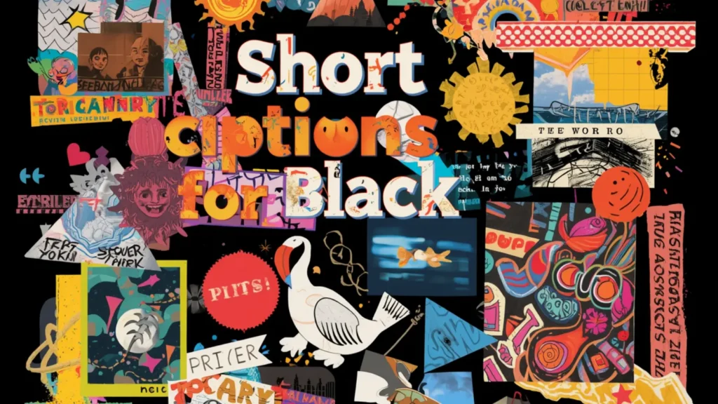 short captions for black